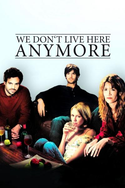 Poster : We Don't Live Here Anymore