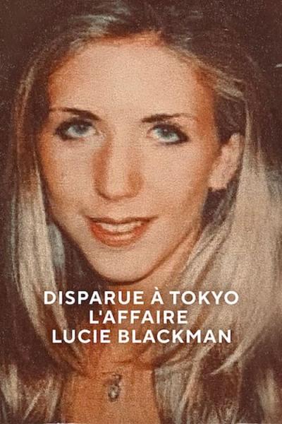 Poster : Disparue à Tokyo : L'affaire Lucie Blackman