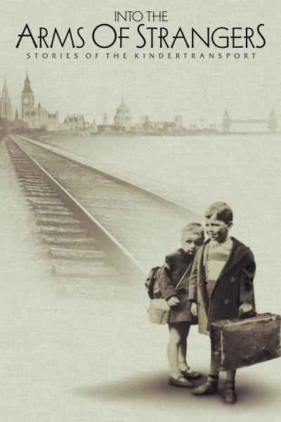 Poster : Into the Arms of Strangers: Stories of the Kindertransport