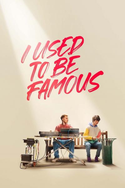 Poster : I Used to Be Famous