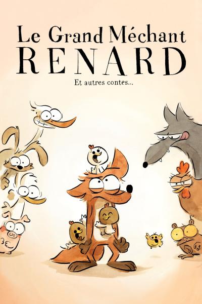 Poster : Le Grand Méchant Renard et autres contes...