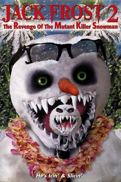 Poster : Jack Frost 2: The Revenge of the Mutant Killer Snowman