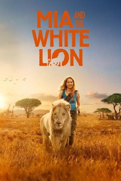 Poster : Mia et le lion blanc