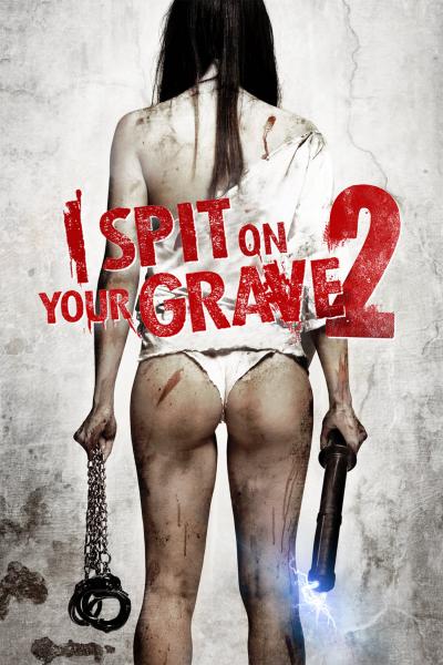 Poster : I Spit on Your Grave 2