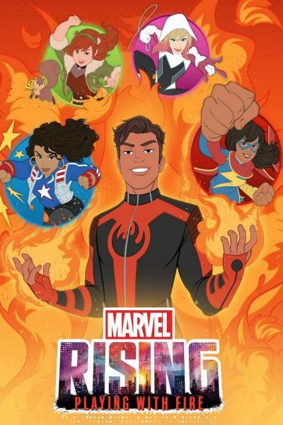 Poster : Marvel Rising: Playing with Fire