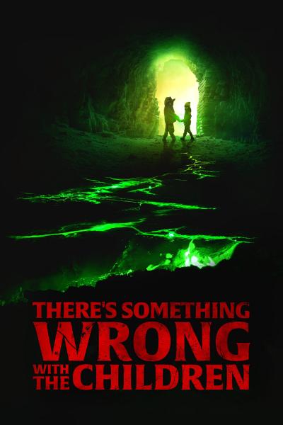 Poster : There's Something Wrong with the Children