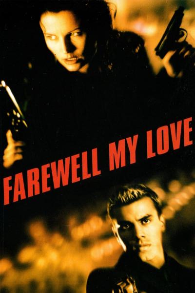 Poster : Farewell, My Love