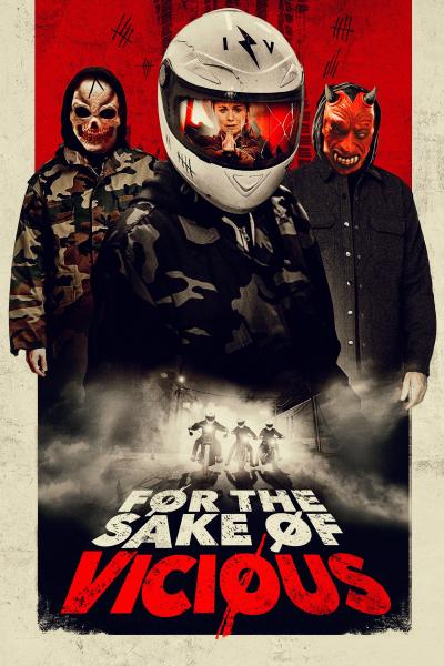 Poster : For the Sake of Vicious
