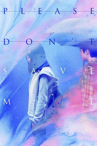 Poster : Please don't save me