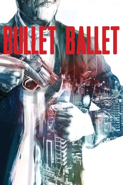 Poster : Bullet Ballet