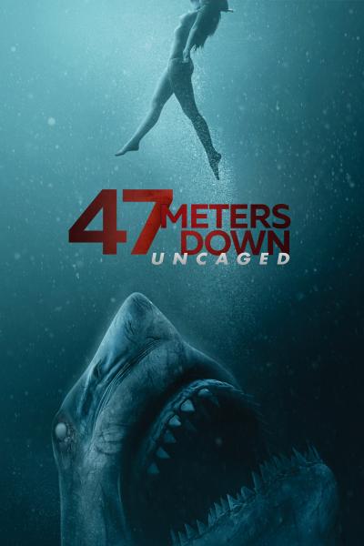 Poster : 47 Meters Down : Uncaged