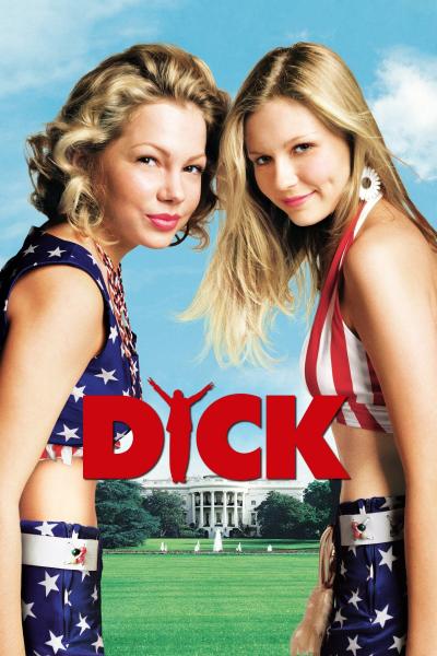 Poster : Dick : Les Coulisses de la présidence