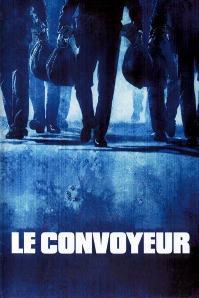 Poster : Le Convoyeur