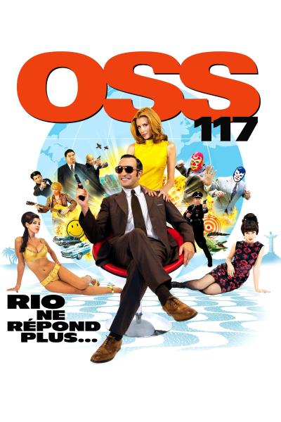 Poster : OSS 117 : Rio Ne Répond Plus