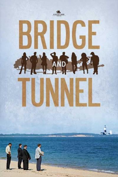Poster : Bridge and Tunnel