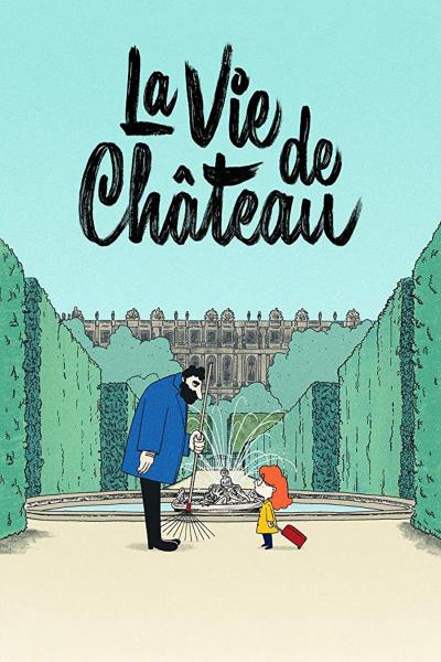 Poster : La Vie de château