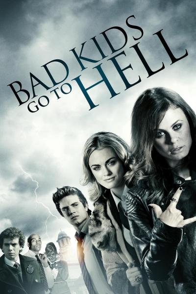 Poster : Bad Kids Go To Hell