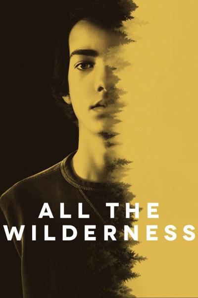 Poster : All the Wilderness