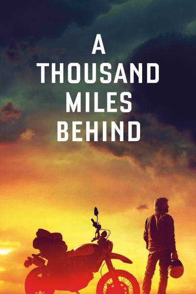 Poster : A Thousand Miles Behind