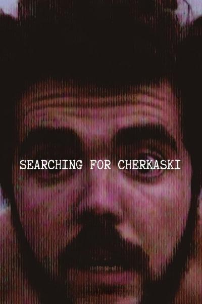 Poster : Searching for Cherkaski