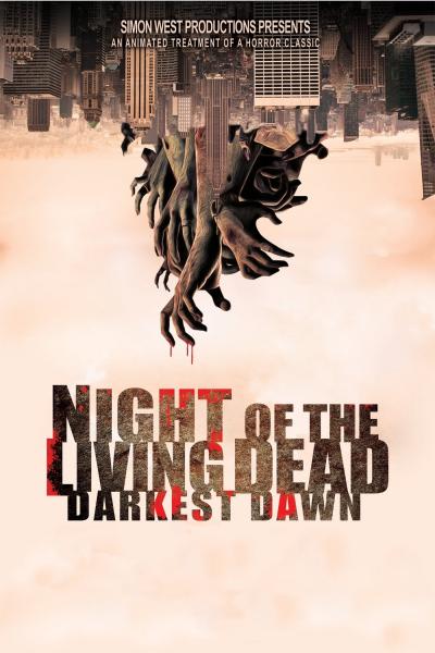 Poster : Night of the Living Dead: Darkest Dawn