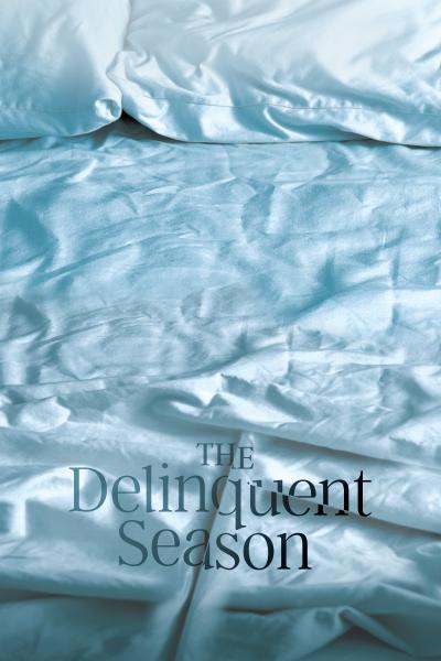 Poster : The Delinquent Season