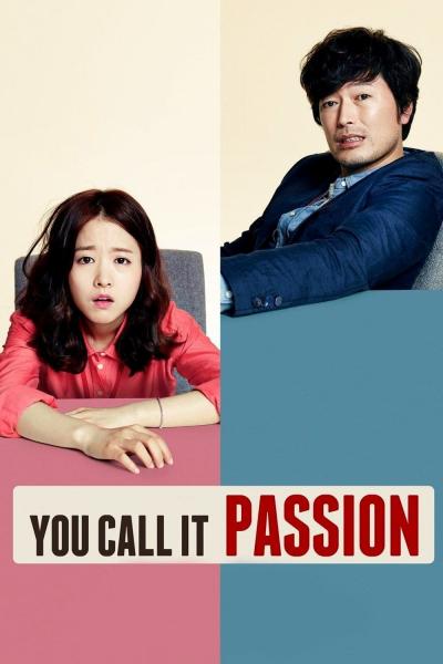 Poster : You call it Passion