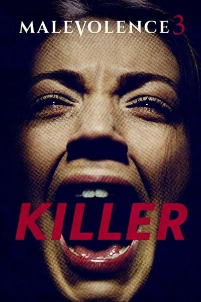 Poster : Malevolence 3: Killer